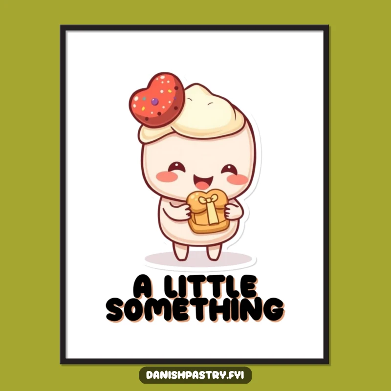 Funny Pastry Gift Poster - Heartwarming Art, Sweet Gesture Decor, Perfect Funny Gift!