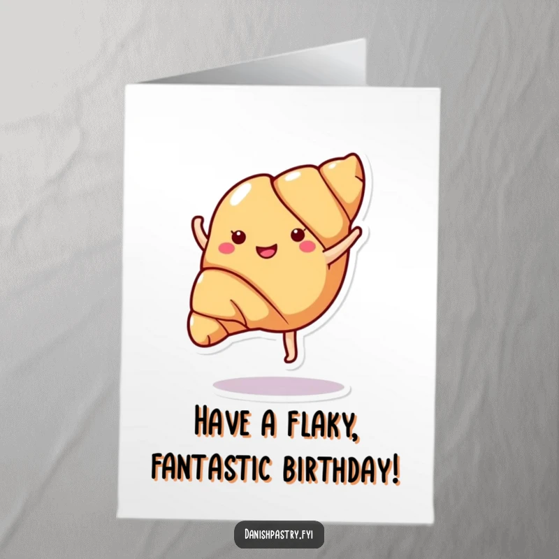 Funny free printable birthday card showing a cheerful croissant mid-cartwheel, full of celebratory energy and joy.
