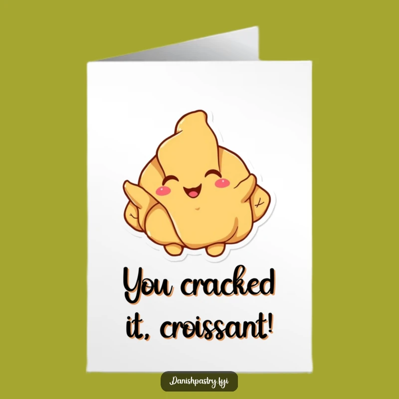 Free Printable Croissant Congrats Card: Flaky Layers Downloadable for Success