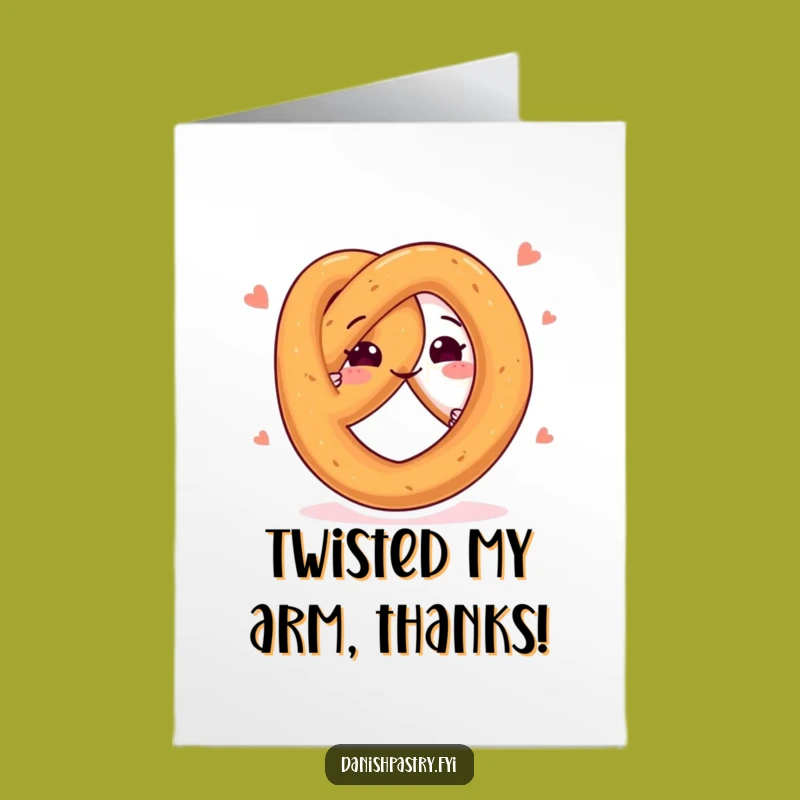 Free Printable Thank You Card: Pretzel Twist Funny Downloadable Gift