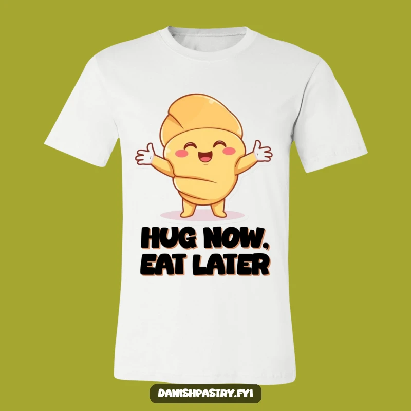 Funny Croissant Hug T-Shirt: Wear Your Comfort with Hilarious Pastry Style